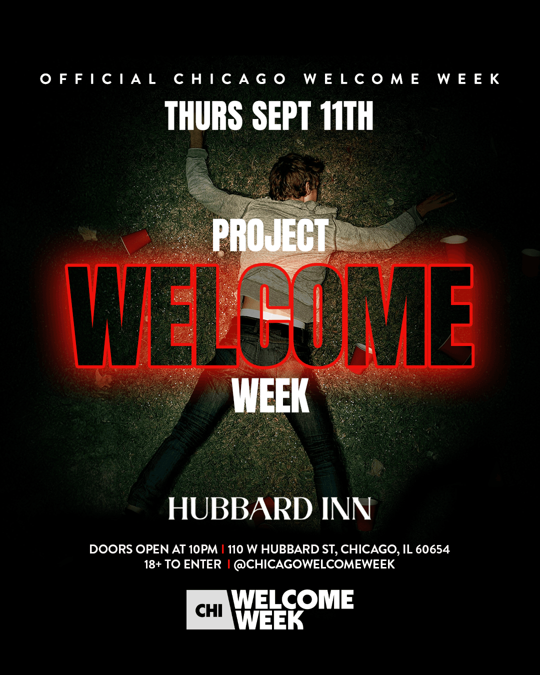 (18+) CHICAGO WELCOME WEEK: DAY 1 - PROJECT X