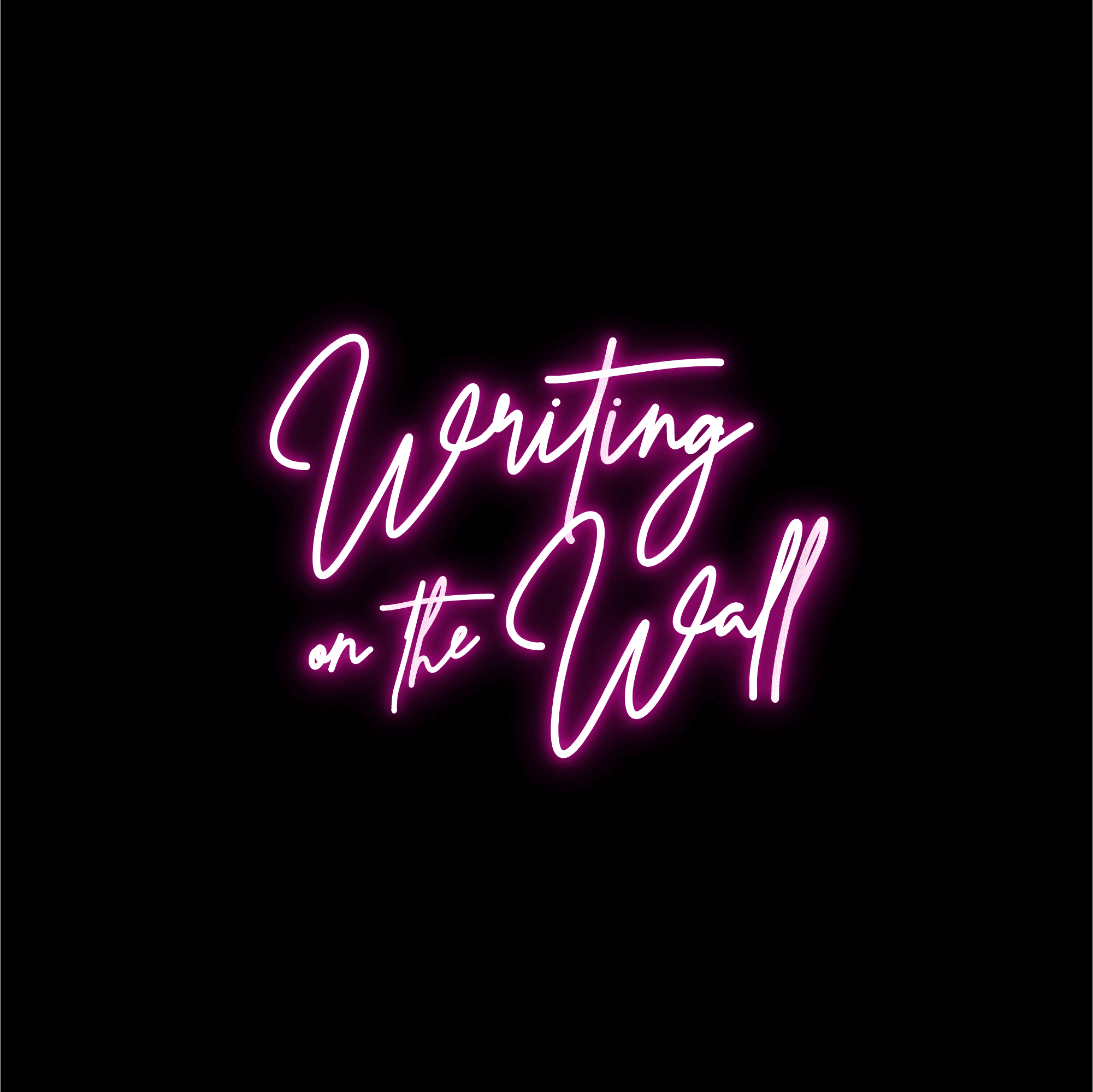 WRITING ON THE WALL