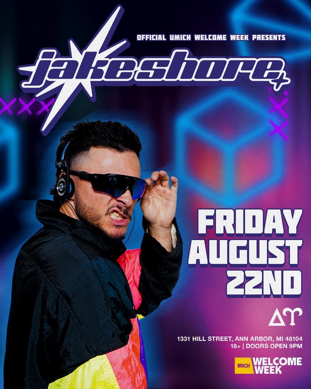 UMICH WELCOME WEEK: DAY 2 - JAKE SHORE (18+)