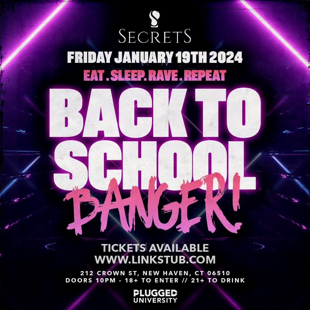 BACK TO SCHOOL BANGER (18+) FRIDAY 1/19 @ SECRETS
