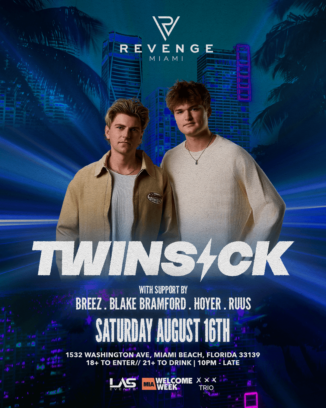 TWINSICK @ REVENGE 8/16