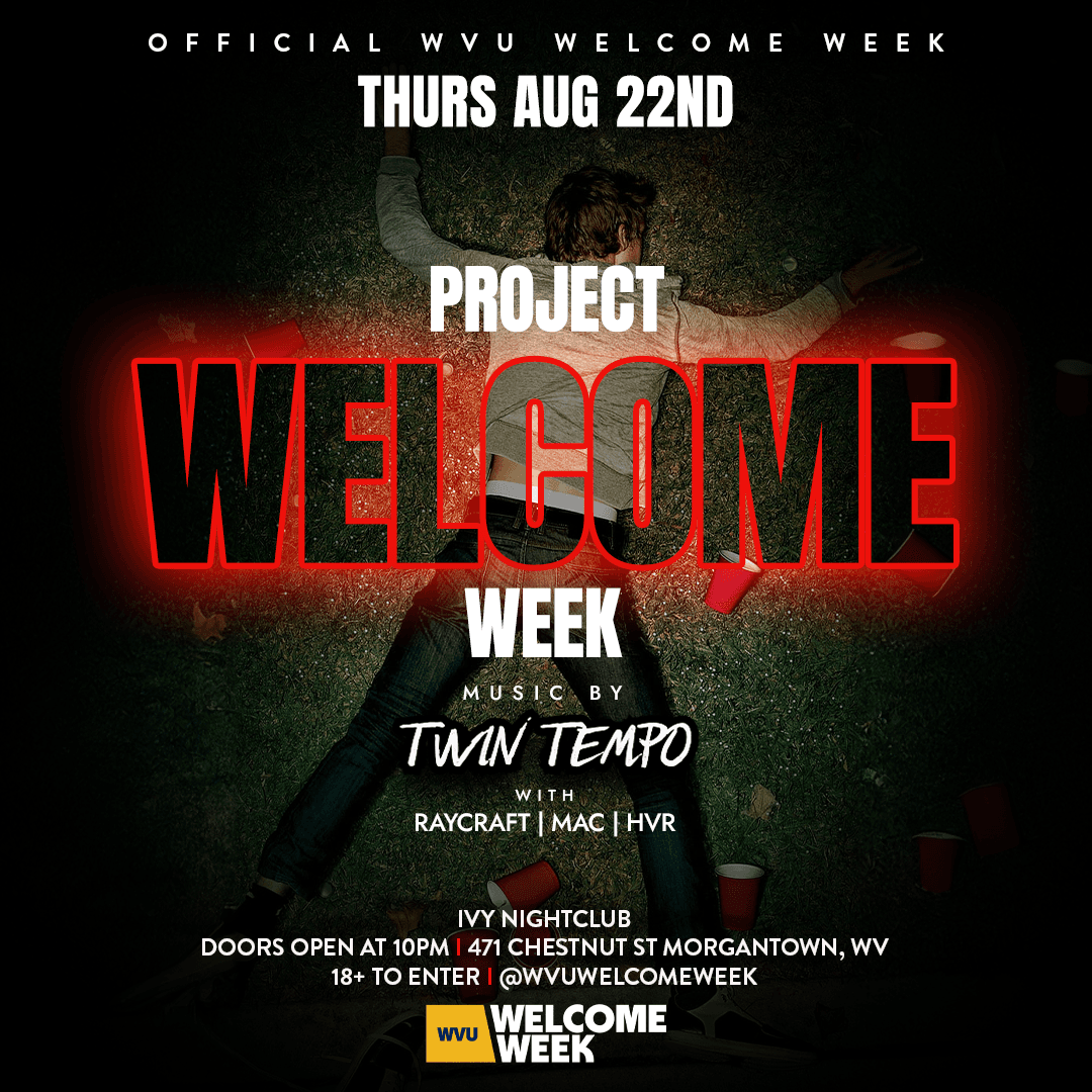 WVU WELCOME WEEK DAY 1 - PROJECT X