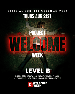 (18+) CORNELL WELCOME WEEK: DAY 1 - PROJECT X