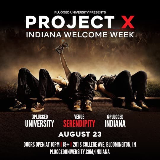 INDIANA WELCOME WEEK PROJECT X PARTY 8/23