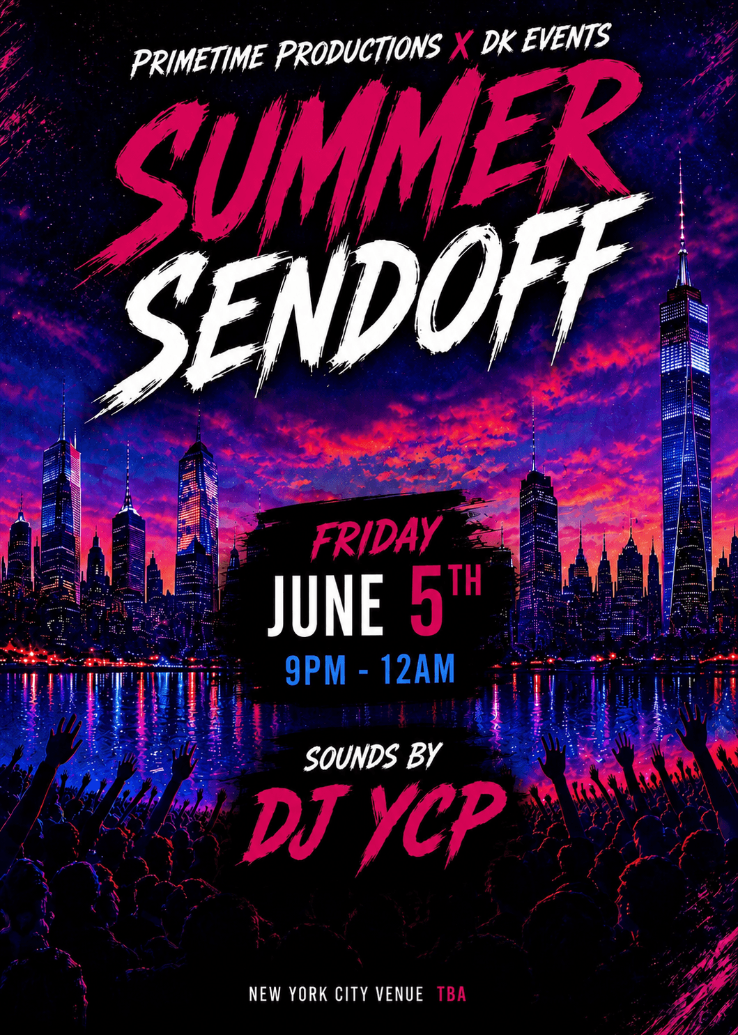 SUMMER SEND OFF 6/5