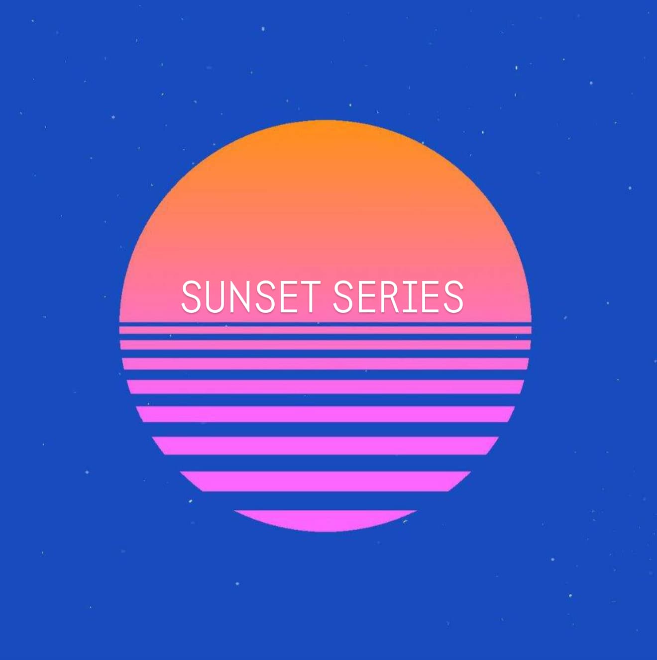 SUNSET SERIES