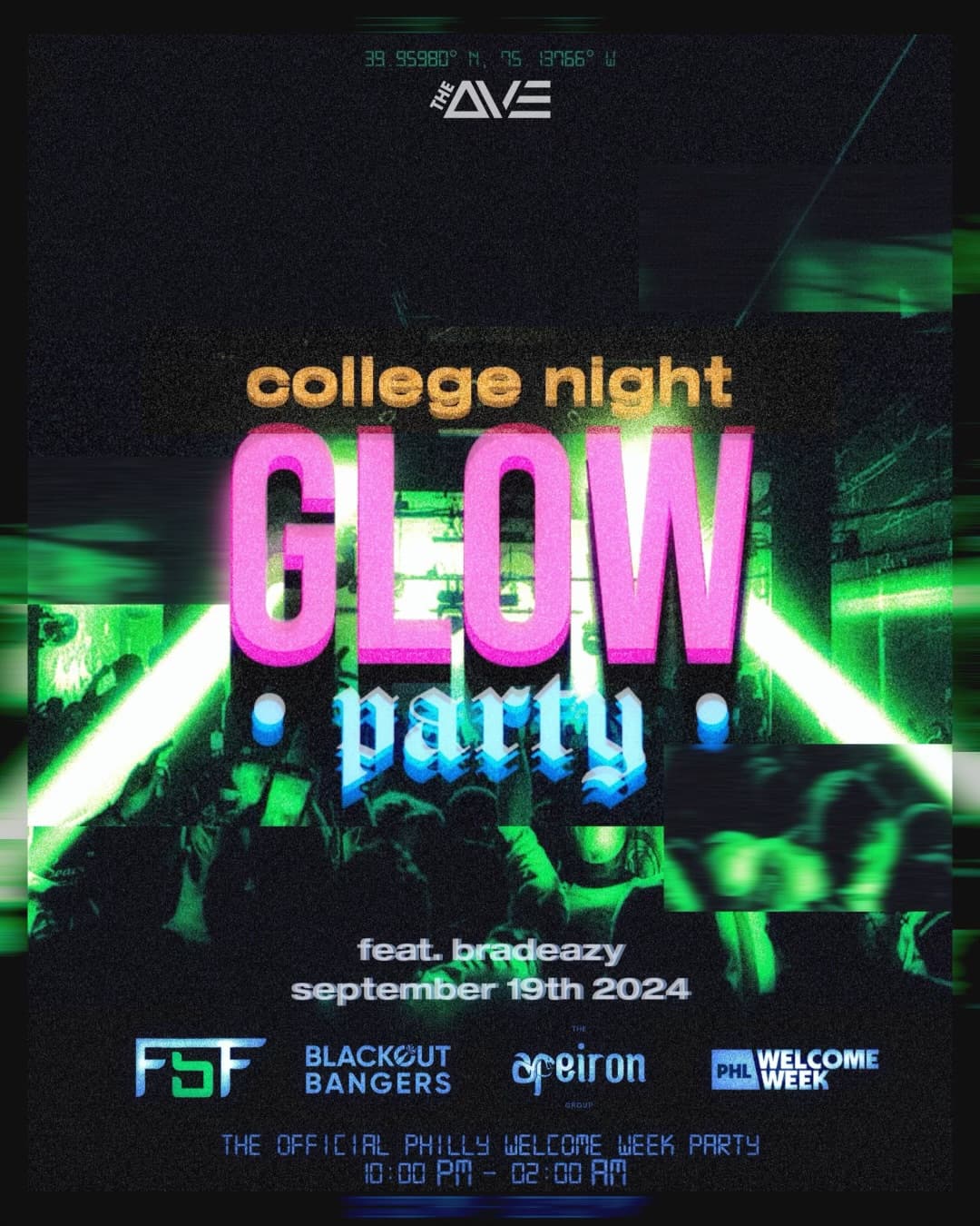 GLOW PARTY COLLEGE NIGHT FEAT. BRADEAZY (18+)